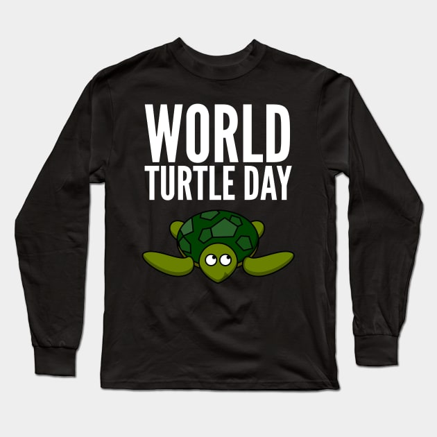 World Turtle Day Long Sleeve T-Shirt by RecoveryTees